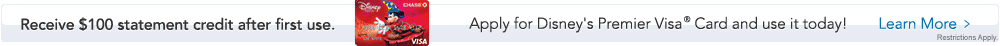 Save with the Disney Premier Visa&reg; Card